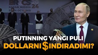 BRICS PUTINNING YANGI PULI DOLLARNI SINDIRADIMI [upl. by Ignaz]