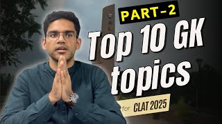 10 most important GK topics for CLAT 2025  Part 2  Revision [upl. by Trixi]