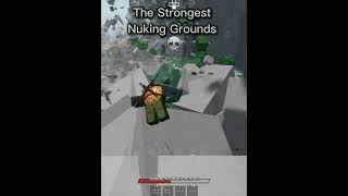 The Strongest Nuking Grounds💀 The Strongest Battlegrounds roblox tsb battlegrounds jjs [upl. by Huber]