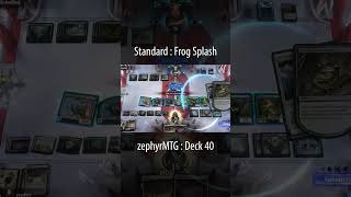 Standard  Frog Splash  zephyrMTG  Deck 40 Preview magicthegathering mtg mtgarena [upl. by Pascia]