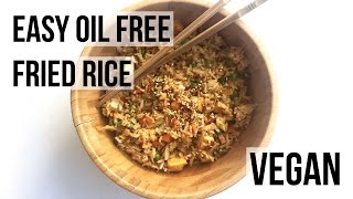 EASY OIL FREE FRIED RICE  VEGAN [upl. by Ylatfen]