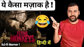 Flying Monkeys Movie Review  Flying Monkeys Review Hindi  Flying Monkeys Full Movie Hindi Dubbed [upl. by Pepe]