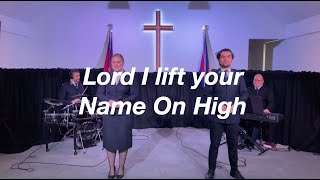 Lord I Lift Your Name On High [upl. by Diena]