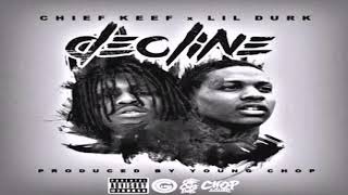 Chief Keef  Decline ft Lil Durk Slowed  Reverb [upl. by Scott]