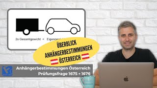 ANHÄNGERBESTIMMUNGEN ÖSTERREICH MIT BEISPIEL I PRÜFUNGSFRAGE 1675  1676 [upl. by Amasa]