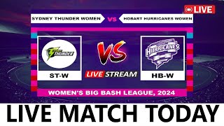 Sydney Thunder Women vs Hobart Hurricanes Women Live Score SYTW vs HBHW Live Wbbl Live Score [upl. by Iinde739]