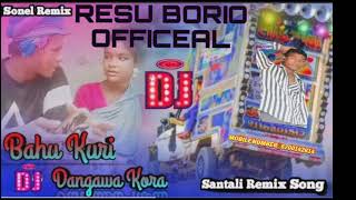 Bahu Kuri Dangwal Kora Dular 🔹 New Santali Dj Song 🔹 Santali video 2024‎DjSonelRemix [upl. by Nyloc]