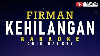 kehilangan  firman karaoke [upl. by Sams]