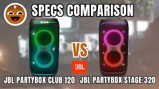 JBL PARTYBOX CLUB 120 vs JBL PARTYBOX STAGE 320 Specs Comparison  BrownChocoMilkBoy [upl. by Ahsiled]