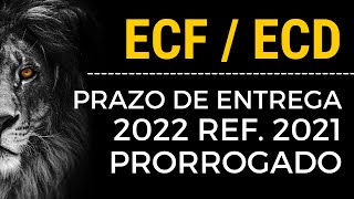 Prazo de entrega ECD  ECF prorrogado Receita publica IN RFB 20822022  Contábil Play [upl. by Wootan]