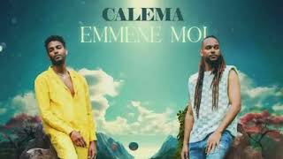 Calema Emmène Moi [upl. by Knapp]