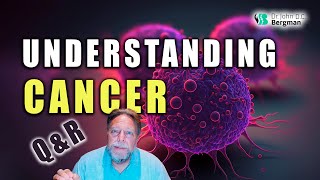 Understanding Cancer QampR Timestamps Below [upl. by Aldos]