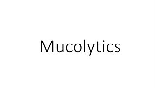 Mucolytics  Pharmacology [upl. by Guibert720]