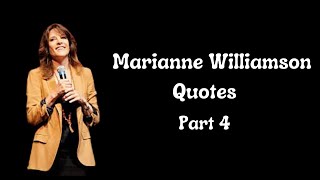 Marianne Williamson Part 4 [upl. by Nicolina]