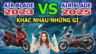 Air Blade 2025 mới ra mắt có gì khác Air Blade 2023  Toàn Xe Máy Toàn Trung [upl. by Seluj]