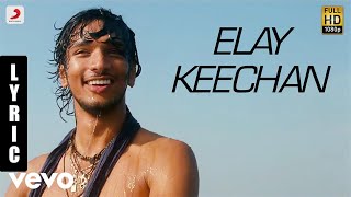 Elay Keechan  The Official Teaser  Kadal [upl. by Lrig]