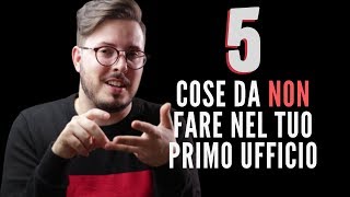 5 Cose da NON Fare sul Posto di Lavoro [upl. by Athallia]