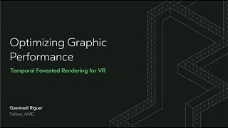 Oculus Connect 4  Optimizing Graphic Performance Temporal Foveated Rendering for VR [upl. by Draned]