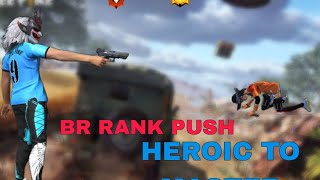 BR RANK PUSH  HEROIC TO MASTER 💀DAY 1 [upl. by Harolda]