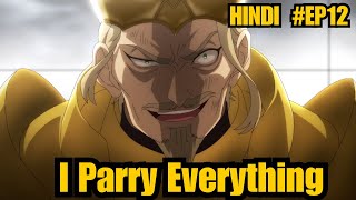 I parry everything episode 11 Hindi recap [upl. by Hutchings994]