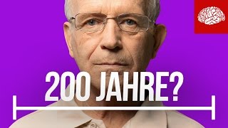 Können wir 200 Jahre alt werden [upl. by Zurheide]