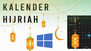 CARA MENGAKTIFKAN KALENDER ISLAM DI WINDOWS 10 ☪️ [upl. by Pratte]