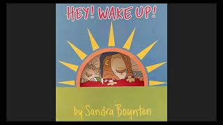 ☀️Hey Wake Up Sandra Boynton Toddler Morning Story☀️ [upl. by Fitton]