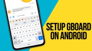 How To Set Up Gboard On Android  The Best Keyboard App for Android [upl. by Einahpehs]