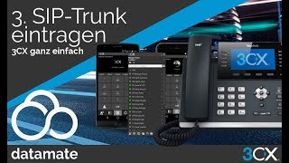 3CX ganz einfach  Teil 3  SipTrunk eintragen [upl. by Furtek]