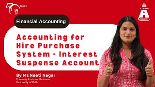 Accounting for Hire Purchase System  Interest Suspense AccountFinancial AccountingS Chand Academy [upl. by Avery]