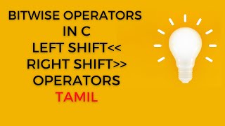 class14Bitwise operators in c left shift and right shift operators with example TAMIL [upl. by Ymar]