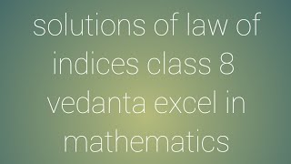 laws of indices class 8 in Nepali solutions  BLE class 8 c math Hukum pd Dahal [upl. by Airamas]