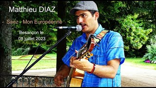 CHANSON FRANÇAISE  MON EUROPÉENNE DE DAMIEN SAEZ [upl. by Leeban]