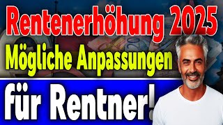 Rentenerhöhung 2024 Was Rentner realistisch erwarten können [upl. by Ttocserp]