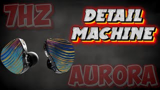 7Hzs new detail machine The AURORA [upl. by Eedebez]