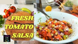 TOMATO SALSA EASIEST WAY TO MAKE [upl. by Rothberg]