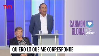 Quiero lo que me corresponde  Carmen Gloria a tu servicio [upl. by Zumstein]