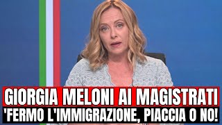 GIORGIA MELONI CONTRO SINISTRA E GIUDICI NON MI FERMATE ARRIVO A SISTEMARVI [upl. by Billy2]