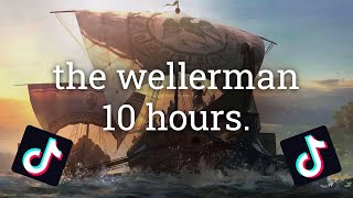 The Wellerman Sea Shanty TikTok Remix  10 HOURS [upl. by Enneirdna]