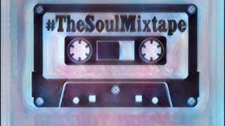 thesoulmixtape soulmusic rnb SUBSCRIBE FOR CLASSICS AND ORIGINAL MUSIC [upl. by Htebi211]