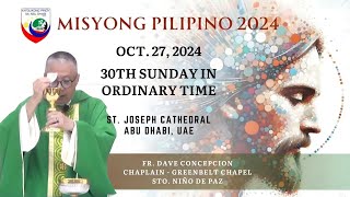 Oct 27 2024  Ika30 na Linggo sa Karaniwang Panahon B  Fr Dave Concepcion [upl. by Ojadnama416]