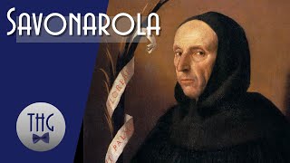 Savonarola and the Bonfires of the Vanities [upl. by Eldreda307]