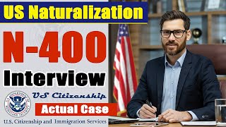 2024 US Citizenship Interview amp Test  N400 Naturalization Interview Actual Experience [upl. by Bromley377]