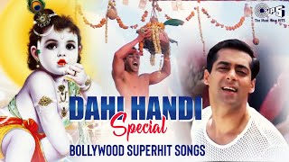 Dahi Handi Special  Bollywood Superhits Songs  दही हांडी के हिट गाने  Krishna Janmashtami Songs [upl. by Clemen]