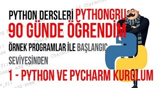 PYTHON ve PyCharm Kurulumu  PythonDersleri  1 [upl. by Ravel]