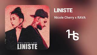 Nicole Cherry x RAVA  Liniște  1 Hour [upl. by Sidwel143]