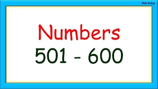 Learn Numbers From 501  600 With Spelling  Learn Numbers From 501 To 600 Number Count 501  600 [upl. by Airasor]