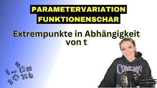 Parametervariation  Funktionenschar Extrempunkte in Abhängigkeit von einem Parameter bestimmen [upl. by Richmal746]