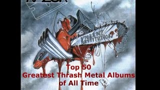 Top 50 Greatest Thrash Metal Albums of All Time HQ [upl. by Nezah]