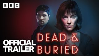 Dead and Buried  Official Trailer  BBC [upl. by Trill]